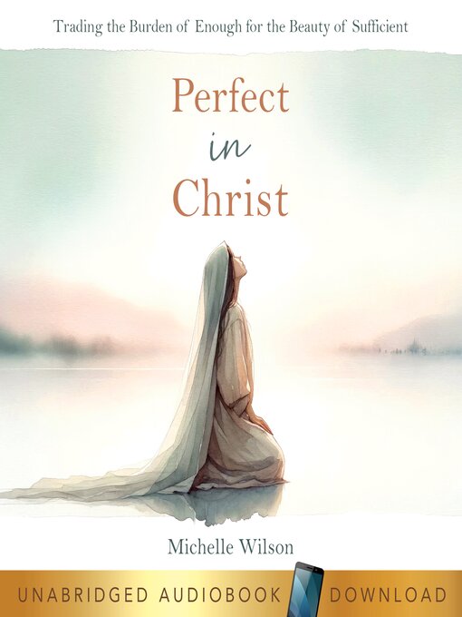 Title details for Perfect in Christ by Michelle Wilson - Available